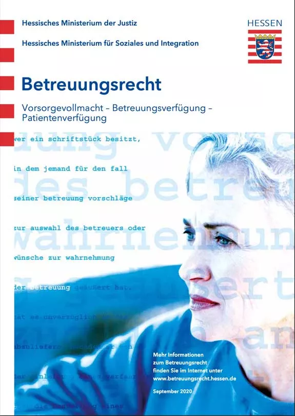 Deckblatt der Broschüre Betreuungsrecht des Hessischen Ministeriums für Justiz und des Hessichen Ministeriums für Soziales und Integration